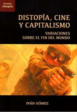 Distop�a, cine y capitalismo
