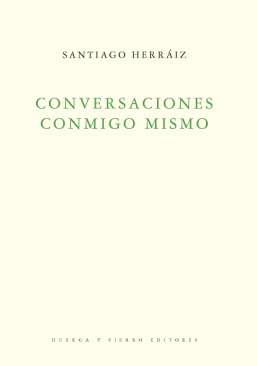 Conversaciones conmigo mismo