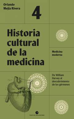 Historia cultural de la medicina, 4