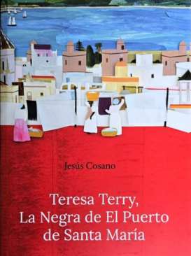 Terera Terry, la Negra de El Puerto de Santa Mar�a