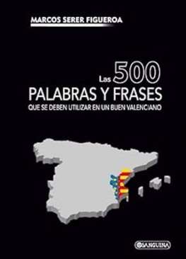 Las 500 palabras y frases que se deben utilizar en un buen valenciano