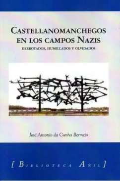 Castellanomanchegos en los campos nazis