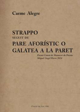 Strappo ; Pare Afor�stic o Galatea a la paret