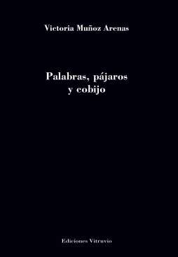 Palabras, p�jaros y cobijo