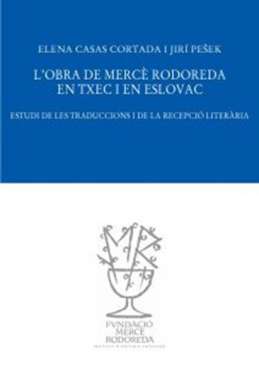L'obra de Merc� Rodoreda en txec i en eslovac