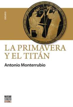 La primavera y el tit�n