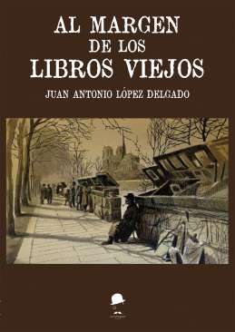 Al margen de los libros viejos