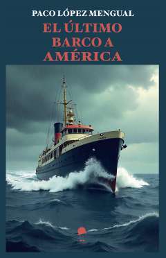 El �ltimo barco a Am�rica