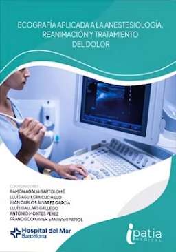 Ecograf�a aplicada a la Anestesiolog�a, Reanimaci�n y Terap�utica del Dolor