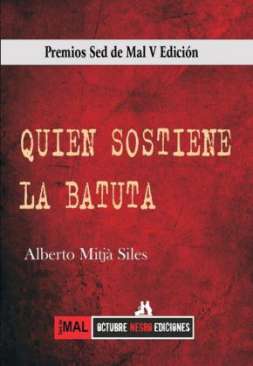 Quien sostiene la batuta