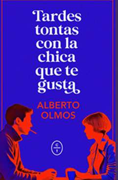 Tardes tontas con la chica que te gusta