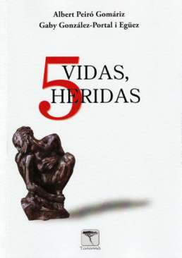 5 vidas, 5 heridas