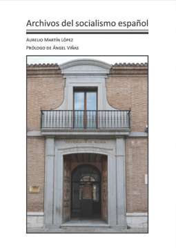Archivos del socialismo espa�ol