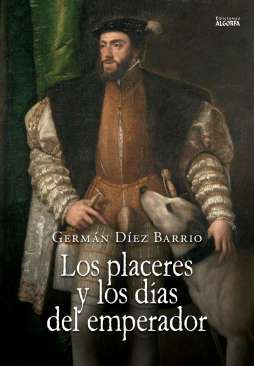 Los placeres y los d�as del emperador