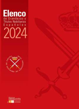 Elenco de grandezas y t�tulos nobiliarios espa�oles 2024