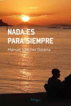 Nada es para siempre