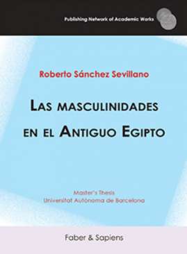 Las masculinidades en el Antiguo Egipto