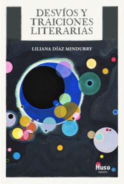 Desv�os y traiciones literarias