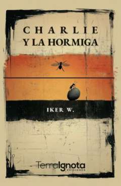 Charlie y la hormiga