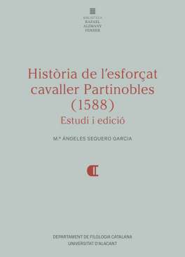 Hist�ria de l'esfor�at cavaller Partinobles (1588)