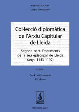 Col�lecci� diplom�tica de l'Arxiu Capitular de Lleida, 3-4