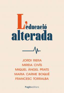 L'educaci� alterada