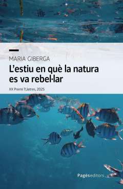 L'estiu en qu� la natura es va rebel�lar