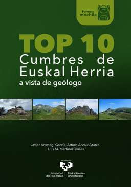 Top 10 cumbres de Euskal Herria a vista de ge�logo. Formato mochila