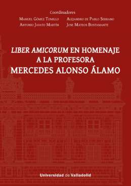 Liber amicorum en homenaje a la profesora Mercedes Alonso �lamo
