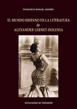El mundo hispano en la literatura de Alexander Lernet-Holenia