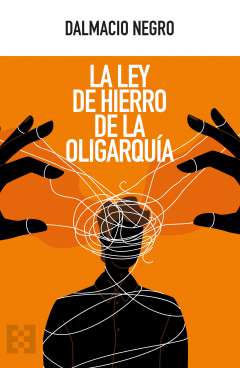 La ley de hierro de la oligarqu�a