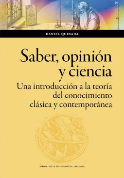 Saber, opini�n y ciencia
