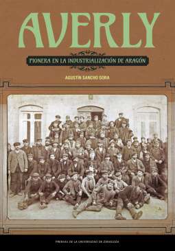 Averly, pionera en la industrializaci�n de Arag�n