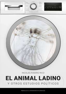 El animal ladino y otros estudios pol�ticos
