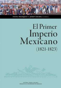 El Primer Imperio Mexicano (1821-1823)