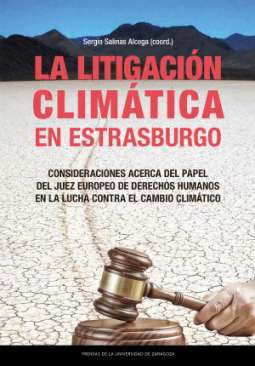 La litigaci�n clim�tica en Estrasburgo