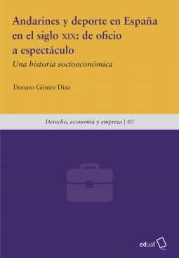Andarines y deporte en Espa�a durante el siglo XIX