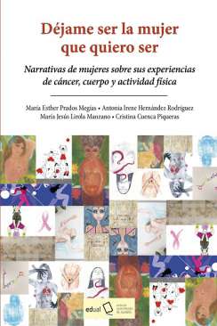 D�jame ser la mujer que quiero ser