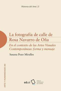 La fotograf�a de calle de Rosa Navarro de O�a