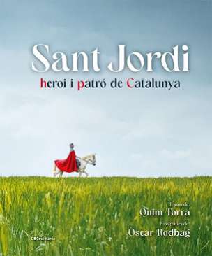 Sant Jordi, heroi i patr� de Catalunya