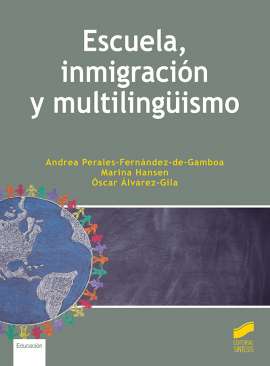 Escuela, inmigracio?n y multilingu?ismo