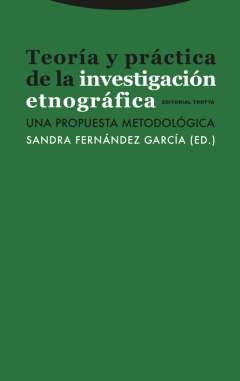Teor�a y pr�ctica de la investigaci�n etnogr�fica