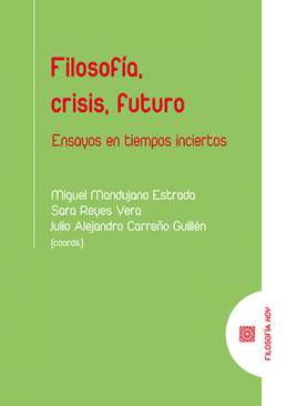 Filosof�a, crisis, futuro