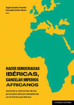 Hacer democracias Ib�ricas, cancelar imperios africanos