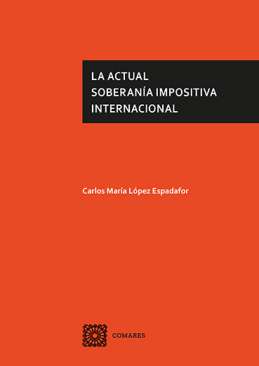 La actual soberan�a impositiva internacional