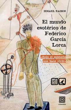 El mundo esot�rico de Federico Garc�a Lorca