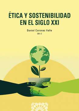 �tica y sostenibilidad en el siglo XXI
