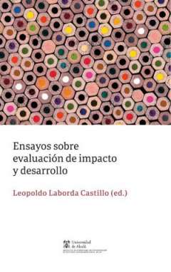Ensayos sobre evaluaci�n de impacto y desarrollo