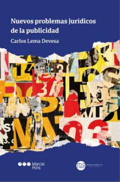 Nuevos problemas jur�dicos de la publicidad