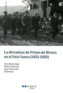 La dictadura de Primo de Rivera en el Pa�s Vasco (1923-1930)